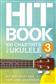 Hitbook 3 - 100 Charthits für Ukulele: Ukulele Solo