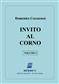 Domenico Ceccarossi: Invito Al Corno Vol 1: Horn Solo