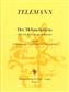 Georg Philipp Telemann: Der Melancholicus: Gesang Duett