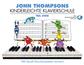 John Thompsons Kinderleichte Klavierschule 2