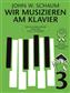 Wir musizieren am Klavier Band 3 – Neuauflage