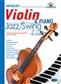 Anthology Jazz/Swing Duets (Violin & Piano): (Arr. Andrea Cappellari): Violine mit Begleitung