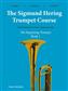 The Sigmund Hering Trumpet Course, Book 1