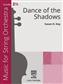 Susan H. Day: Dance of the Shadows: Streichorchester