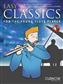 Easy Classics For the young Flute Player: Flöte Solo