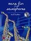 Bart Bakker: More Fun for Saxophones: Saxophon Ensemble