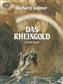 Richard Wagner: Das Rheingold: Orchester