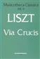 Franz Liszt: Via crucis MC 9 für gem. Chor und Soli mit Orgel: Gemischter Chor mit Ensemble