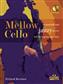 Richard Kershaw: Mellow Cello: Cello Solo