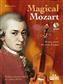 Wolfgang Amadeus Mozart: Magical Mozart: (Arr. Andrew Watkin): Violine Solo