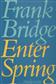 Frank Bridge: Enter Spring: Orchester