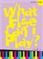 Various: What else can I play - Piano Grade 3: Klavier Solo