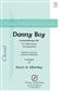 Danny Boy: (Arr. Kevin A. Memley): Gemischter Chor mit Begleitung