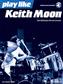 Andy Ziker: Play like Keith Moon: Schlagzeug