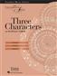 Randall Faber: Three Characters - The Collaborative Artist: Klavier Solo