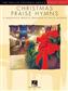 Christmas Praise Hymns: Klavier Solo