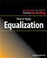 Craig Anderton: How to Apply Equalization