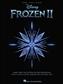 Frozen 2 Piano/Vocal/Guitar Songbook: Klavier, Gesang, Gitarre (Songbooks)
