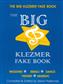 The Big Klezmer Fake Book: Klavier, Gesang, Gitarre (Songbooks)