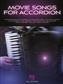 Movie Songs for Accordion: Akkordeon Solo