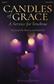 Brad Nix: Candles of Grace: Gemischter Chor mit Begleitung