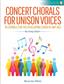 Greg Gilpin: Concert Chorals For Unison Voices: Kinderchor