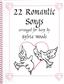 22 Romantic Songs for the Harp: Harfe Solo