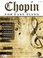 Frédéric Chopin: Chopin for Easy Piano: Easy Piano