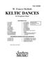 W. Francis McBeth: Keltic Dances: Blasorchester