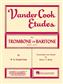 H.A. VanderCook: Vandercook Etudes for Trombone or Baritone: Posaune Solo