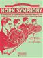 Horn Symphony: (Arr. G. E. Holmes): Horn Ensemble
