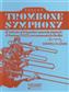 Trombone Symphony: (Arr. Newell H. Long): Posaune Ensemble