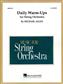 Daily Warm-Ups for String Orchestra: Orchester