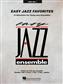 Easy Jazz Favorites - Alto Sax 1: Jazz Ensemble