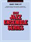 Easy Jazz Ensemble Pak 7: Jazz Ensemble