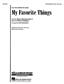 Oscar Hammerstein II: My Favorite Things (from The Sound of Music): (Arr. Paris Rutherford): Gesang mit sonstiger Begleitung