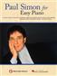 Paul Simon: Paul Simon for Easy Piano: Easy Piano