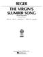Max Reger: Virgin's Slumber Song: Gesang mit Klavier