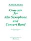Karel Husa: Concerto for Alto Saxophone and Concert Band: Altsaxophon mit Begleitung
