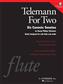 Georg Philipp Telemann: Telemann for Two: Flöte Duett