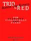 Aaron Jay Kernis: Trio In Red: Kammerensemble