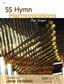 55 Hymn Harmonizations For Organ: Orgel
