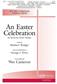 Wes Cameron: Easter Celebration: An Introit for Easter Sunday: Gemischter Chor mit Ensemble