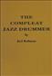 Joel Rothman: The Compleat Jazz Drummer: Schlagzeug