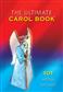 The Ultimate Carol Book (Standard): Gemischter Chor mit Begleitung
