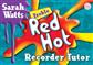 Red Hot Recorder Tutor - Treble Teacher