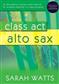 Class Act Alto Sax - Teacher