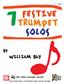 Dawn L. Richardson: 7 Festive Trumpet Solos: Trompete Solo
