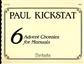 Paul Kickstat: Six Advent Chorales for Manuals: Orgel