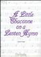 James Engel: A Little Chaconne on a Lenten Hymn: Orgel